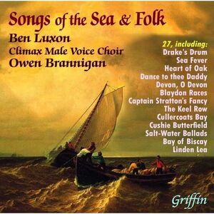 Luxon,Benjamin / Willison,David / Brannigan,Owen - Songs Of The Sea & Folk